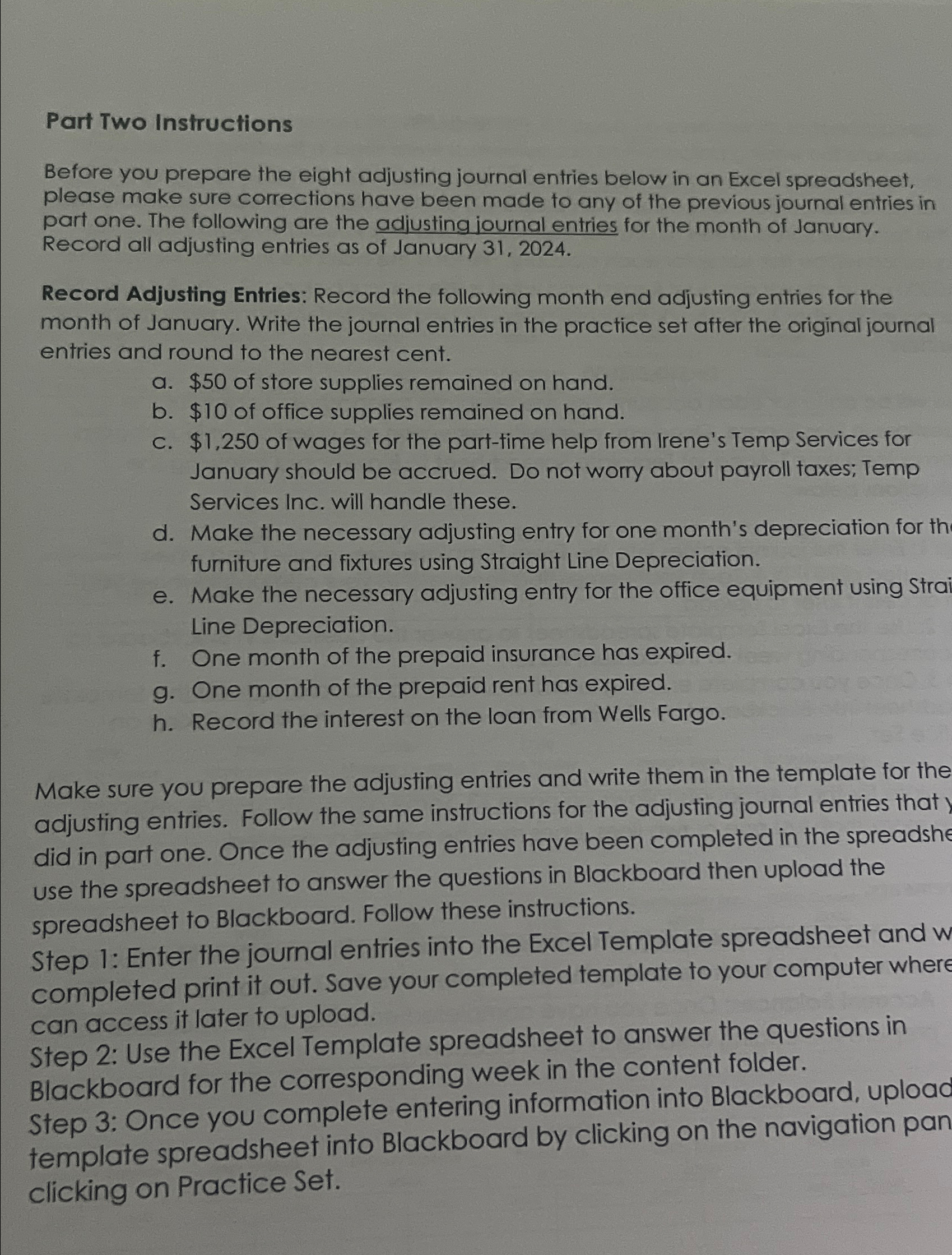  Part Two Instructions Before you prepare the eight adjusting journal entries