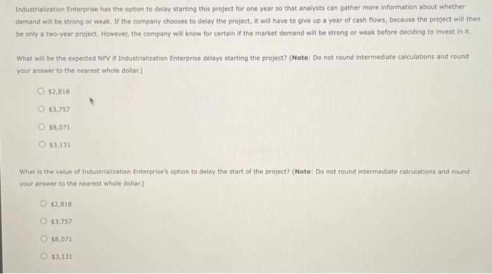 calculator! thnks in advance Companies often need to choose between making an