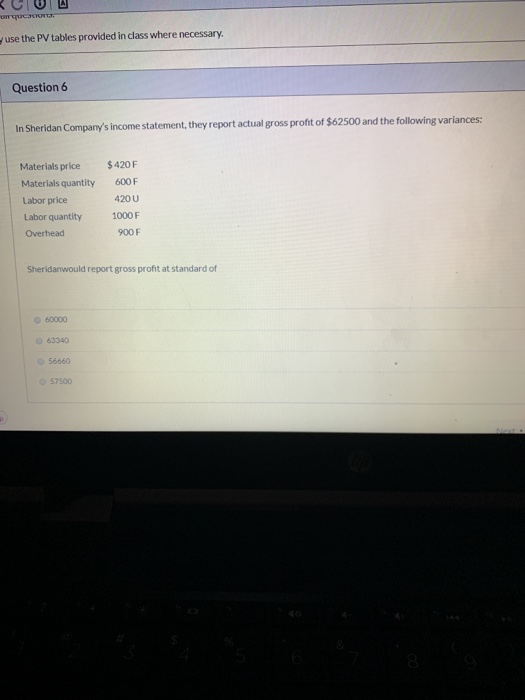  use the PV tables provided in class where necessary. Question 6
