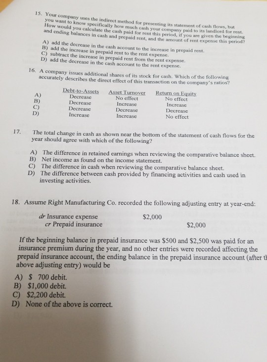 15. Your company uses the indirect method for presenting its statement