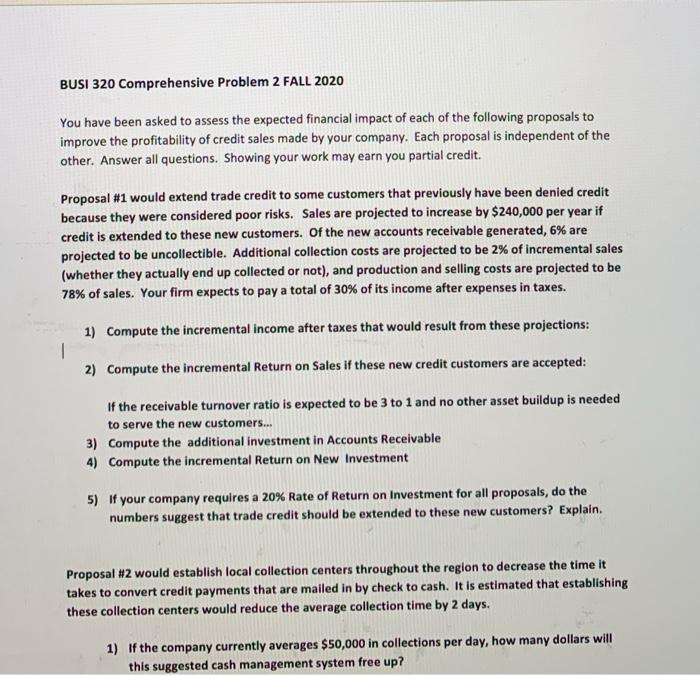  please help and show all work! BUSI 320 Comprehensive Problem 2