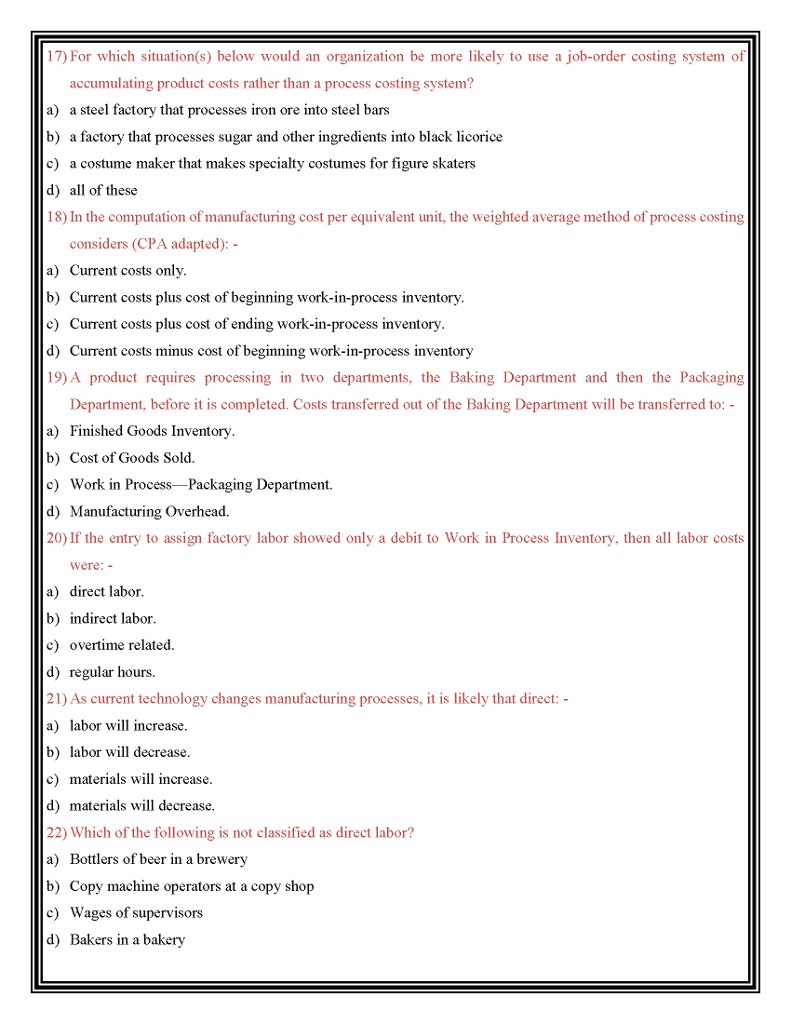  17) For which situation(s) below would an organization be more likely