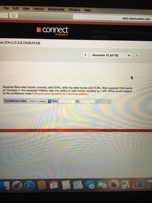  Suppose Baa-rated bonds currently yield 89%, while Aa-rated bonds yield 6
