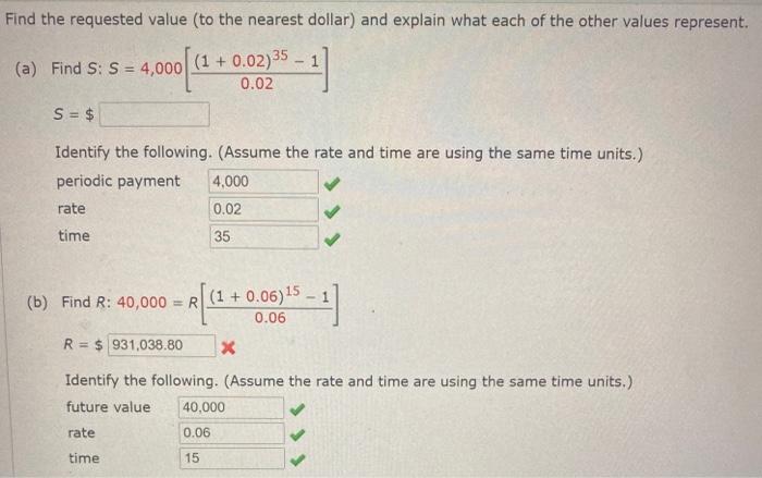  Find the requested value to the nearest dollar) and explain what