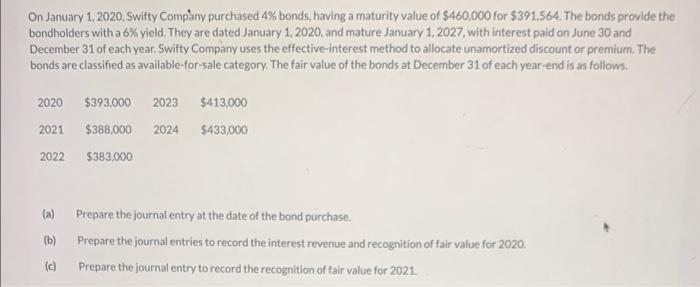 need help with the empty boxes On January 1, 2020, Swifty Company