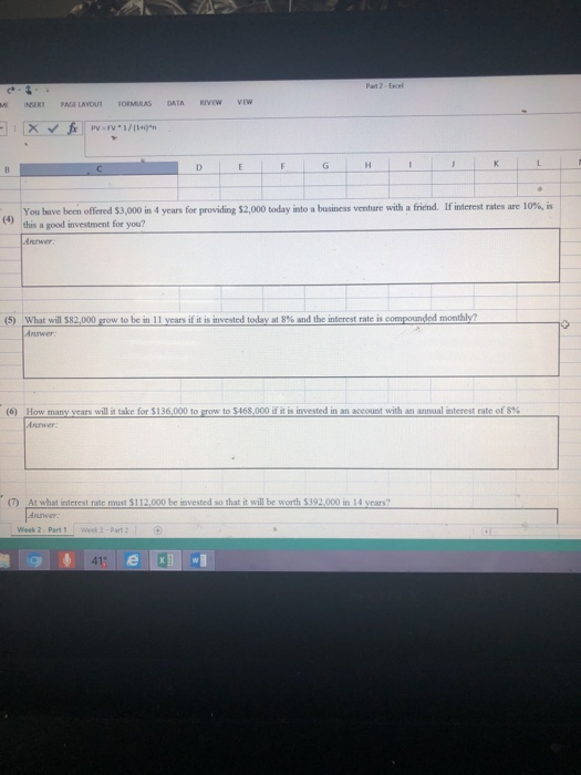 problems using cither the fnancial functions in Excel or the Present Value