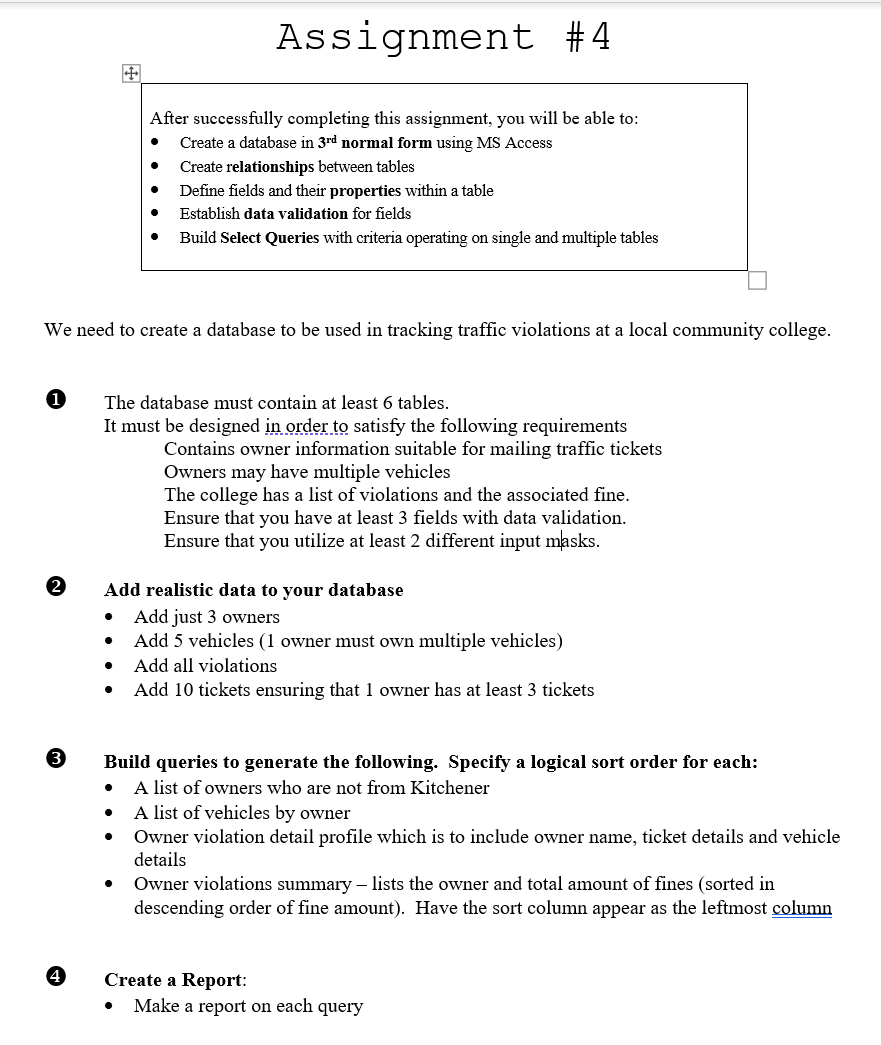  Assignment #4 After successfully completing this assignment, you will be able