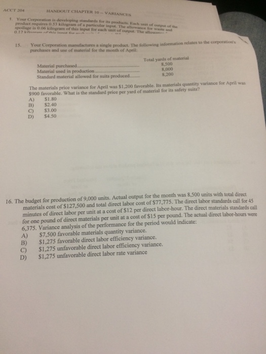  ACCT 204 HANDOUT CHAPTER 10-VARIANCE t. Your Corporation is developing standards