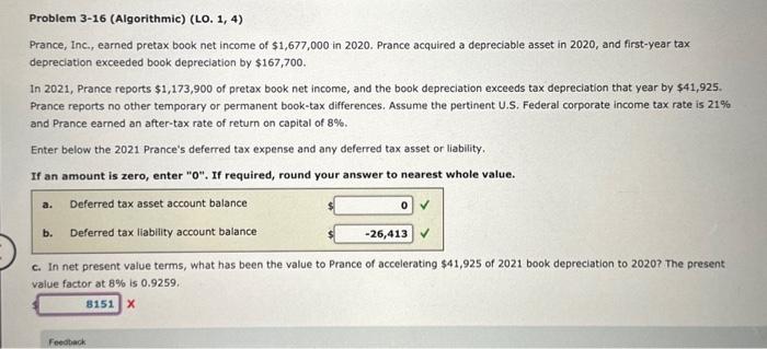  Problem 3-16 (Algorithmic) (LO. 1, 4) Prance, Inc, earned pretax book