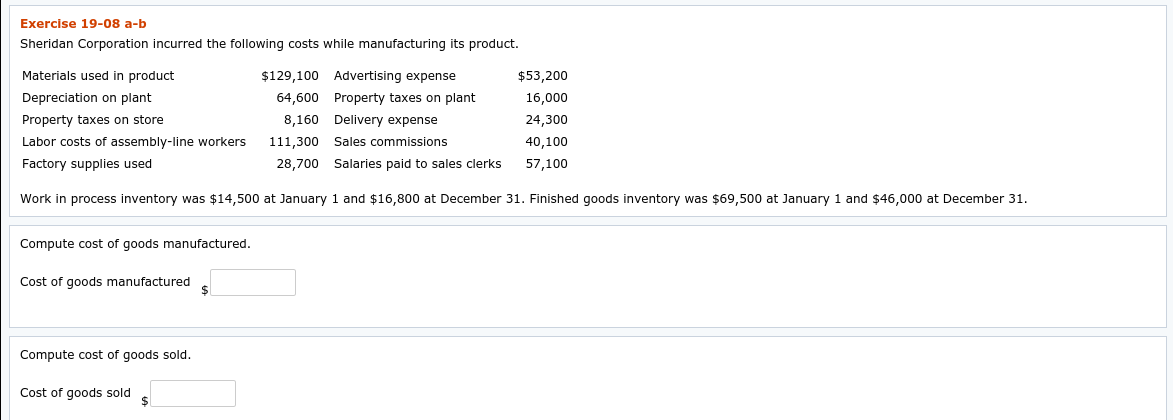 Please keep the response easy to distinguish Exercise 19-08 a-b Sheridan