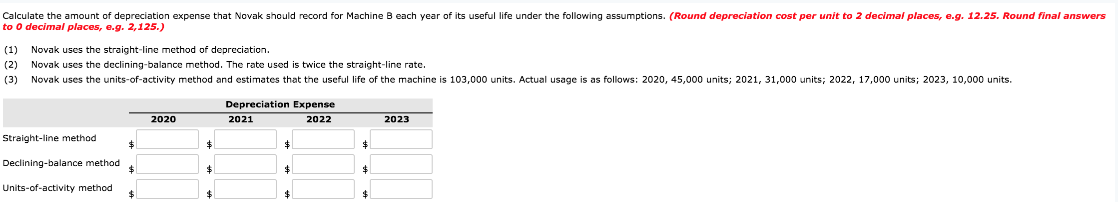purchased the following two machines for use in its production process. Machine