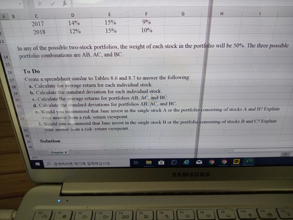 investing in three different stocks or creating three distinct twostock portfolios. Jane
