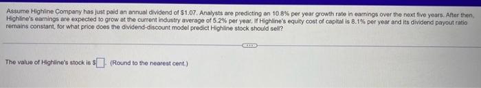 Please answer the question with steps and not with excel Assume Highline