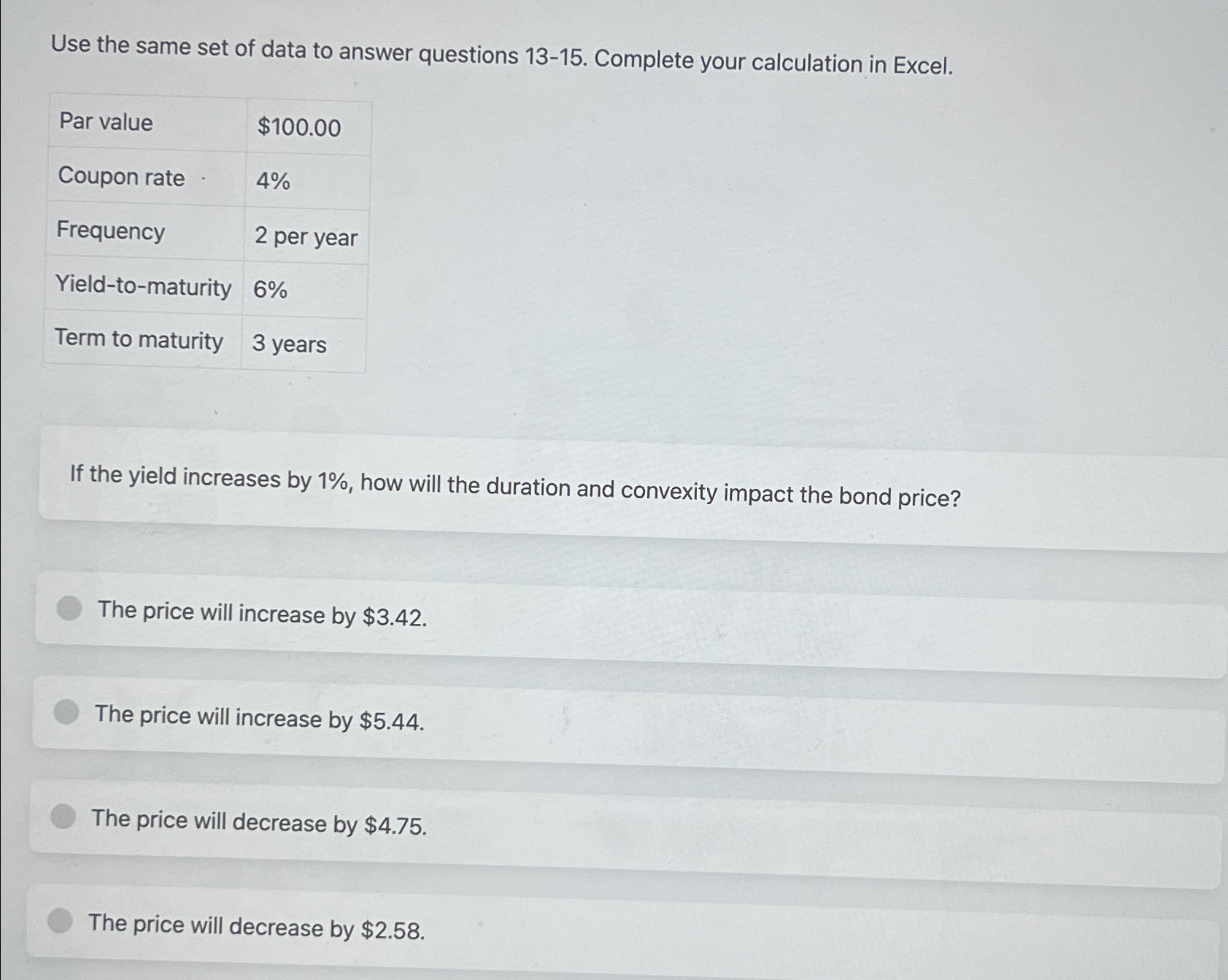  Use the same set of data to answer questions 13-15. Complete