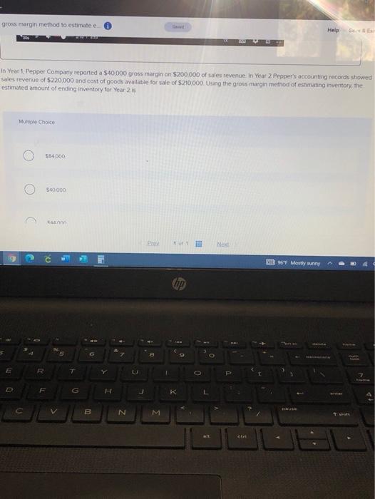  gross margin method to estimate Help 308 In Year 1. Pepper