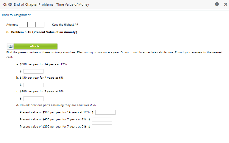  Ch 05-End-of-Chapter Problems - Time Value of Money Back to Assignment
