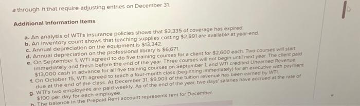  a through h that require adjusting entries on December 31 Additional