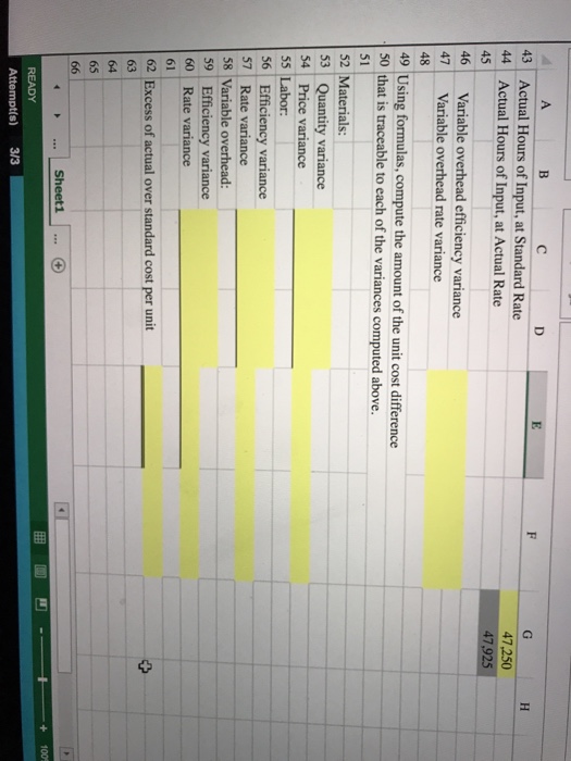 data for the month: 3 Direct materials: 4 Standard 5 Actual 6