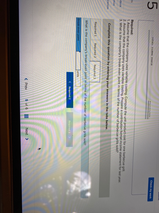 below.) 4 points Chuck Wagon Grills, Inc., makes a single product-a handmade