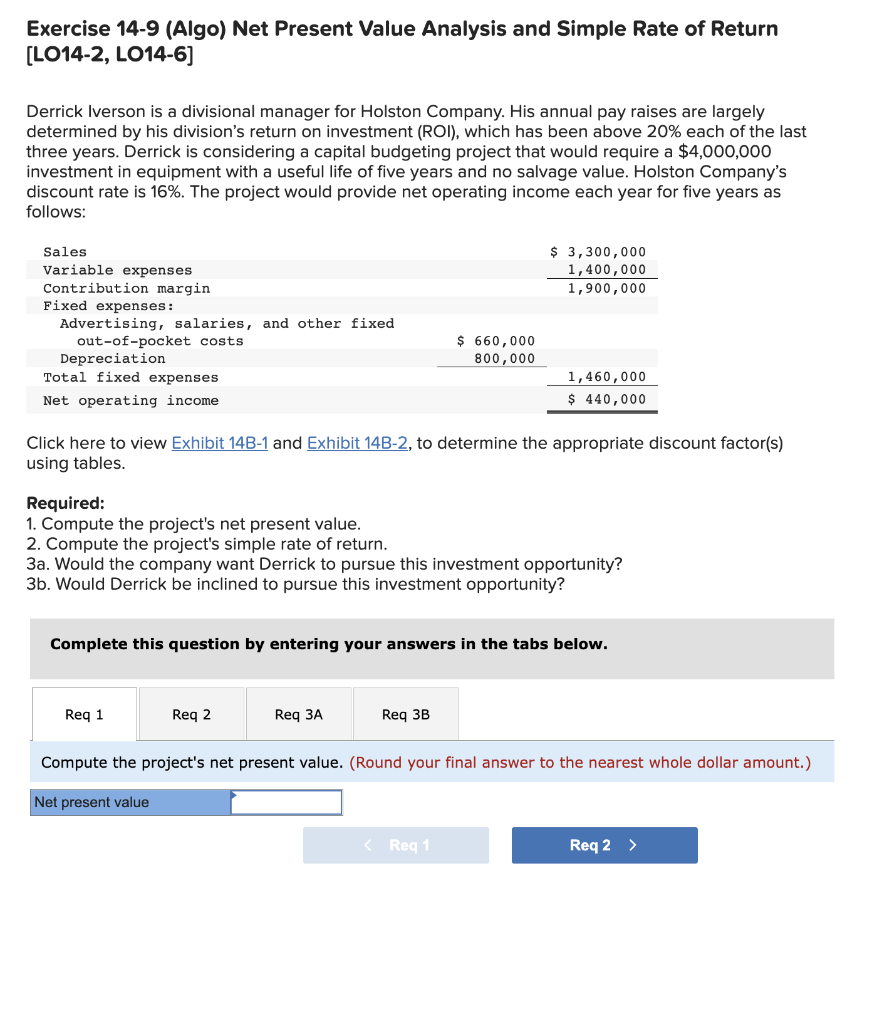  Exercise 14-9 (Algo) Net Present Value Analysis and Simple Rate of