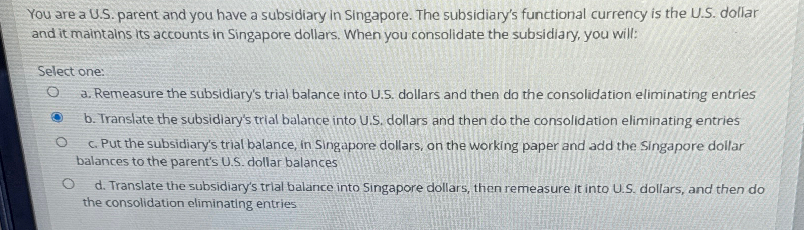  You are a U.S. parent and you have a subsidiary in