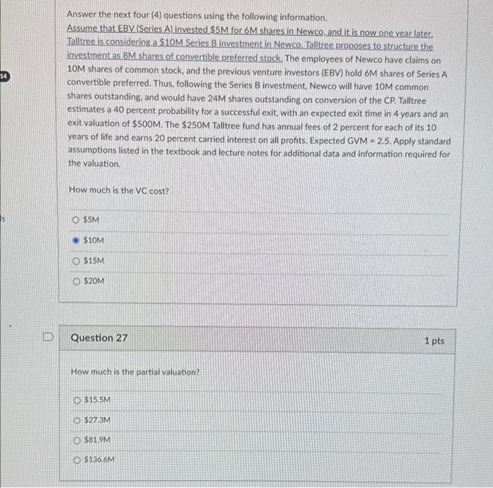 to get full credits. Assume that EBV (Series A) and Talltree (Series