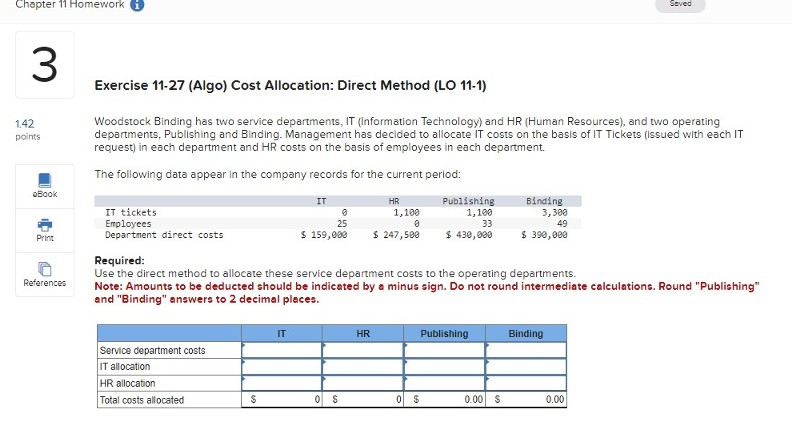  Exercise 11-27(Algo) Cost Allocation: Direct Method (LO 11-1) Woodstock Binding has