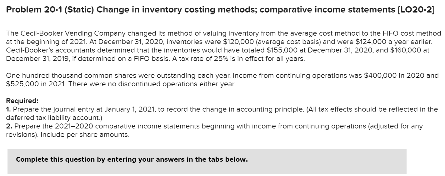  Need help with 2020 please Problem 20-1 (Static) Change in inventory