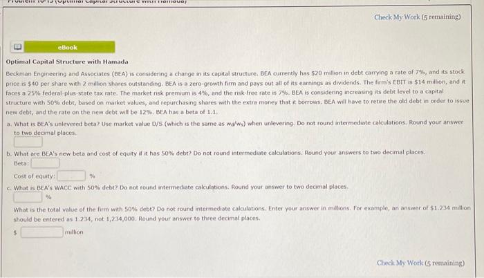  Check My Work (5 remaining) Optimal Capital Structure with Hamada Beckman