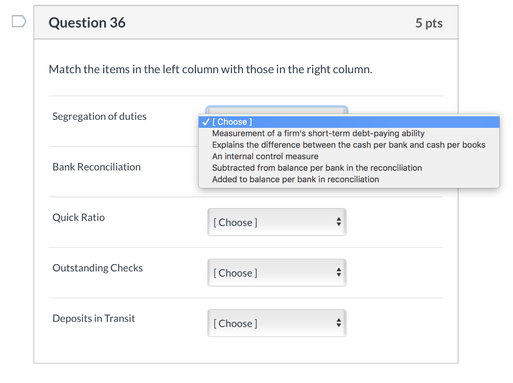 Question 36 5 pts Match the items in the left column