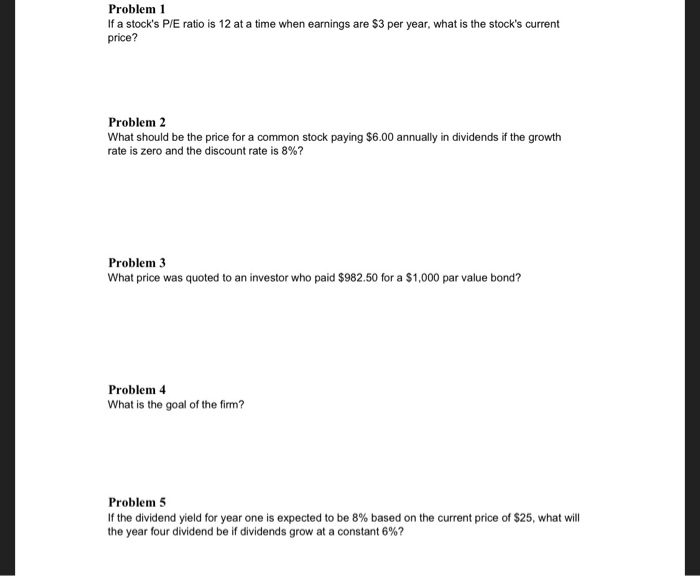  SHOW YOUR FULL WORK & SOLUTIONS!! Problem 1 If a stock's