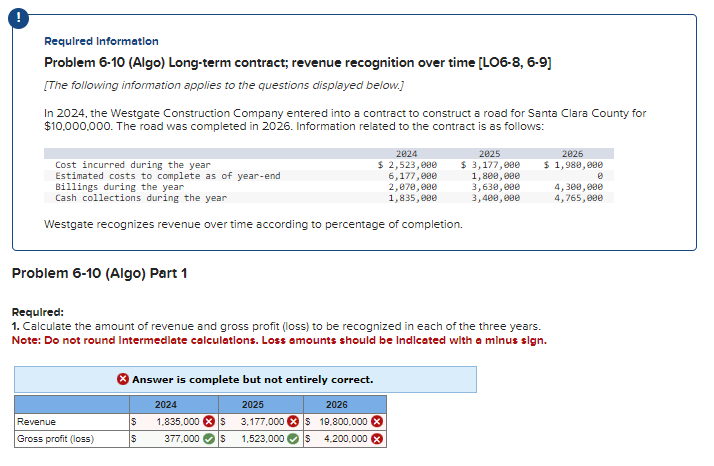  Requlred Information Problem 6-10 (Algo) Long-term contract; revenue recognition over time