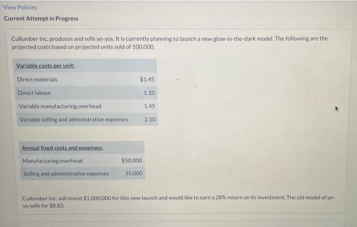 3. a) View Policies Current Attempt in Progress a Cullumber Inc. produces