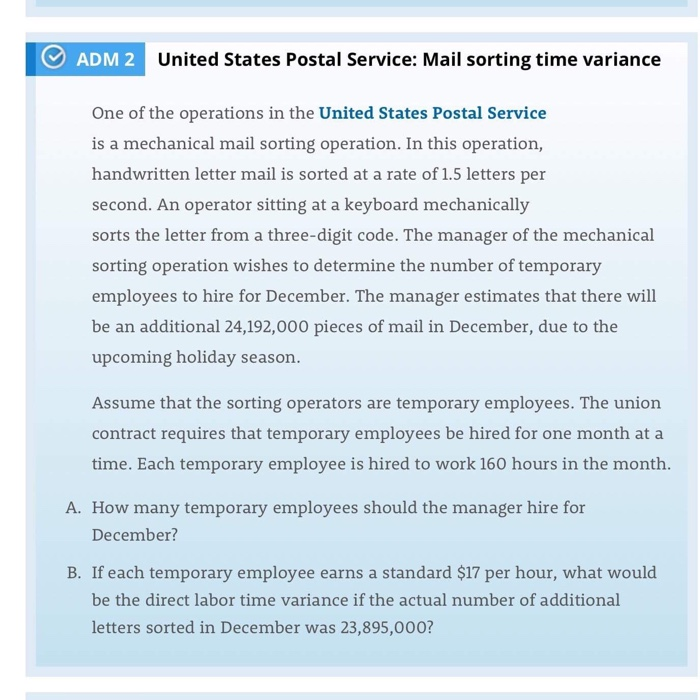  ADM 2 United States Postal Service: Mail sorting time variance One