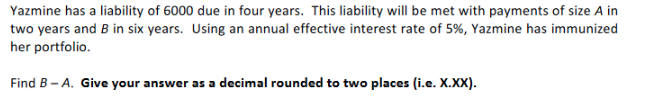 workings of each Suppose that a 3-year financial investment is expected to