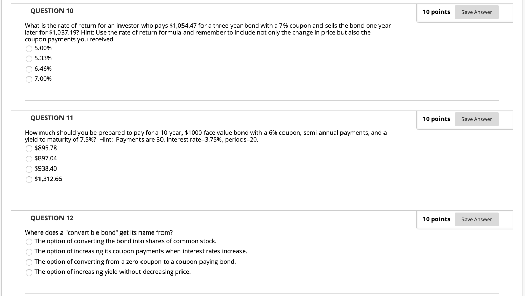  QUESTION 10 10 points Save Answer What is the rate of