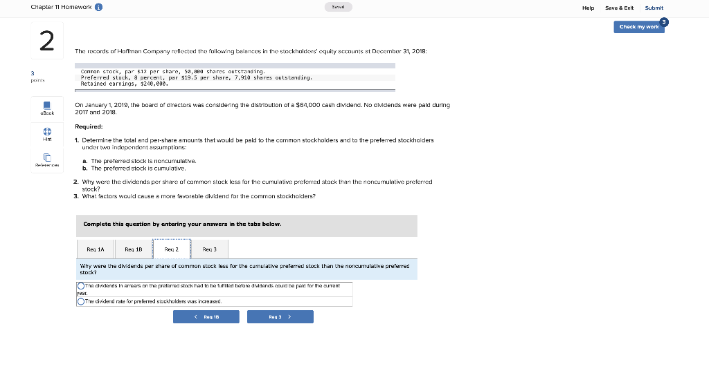 stockholders' equity accounts at December 31, 2018: 3 points Comon stock, Dar