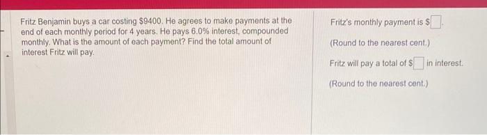 are made monthly. Fill out the amortization schedule below. (Kound to the