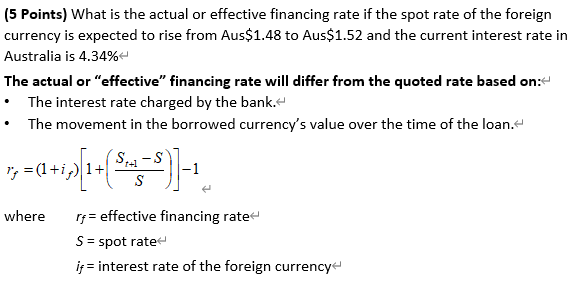  (5 Points) What is the actual or effective financing rate if