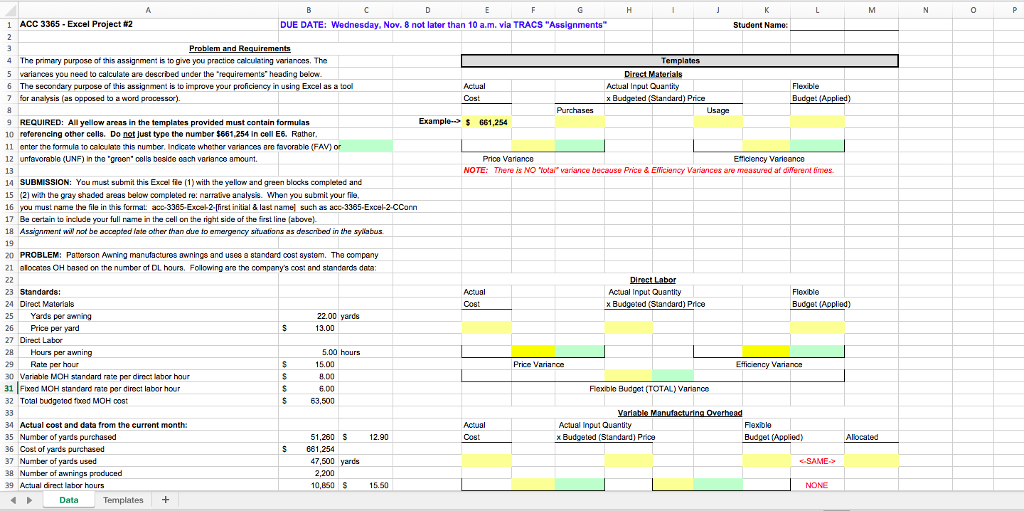  Need help filling out this excell sheet 1 ACC 3365-Excel Project