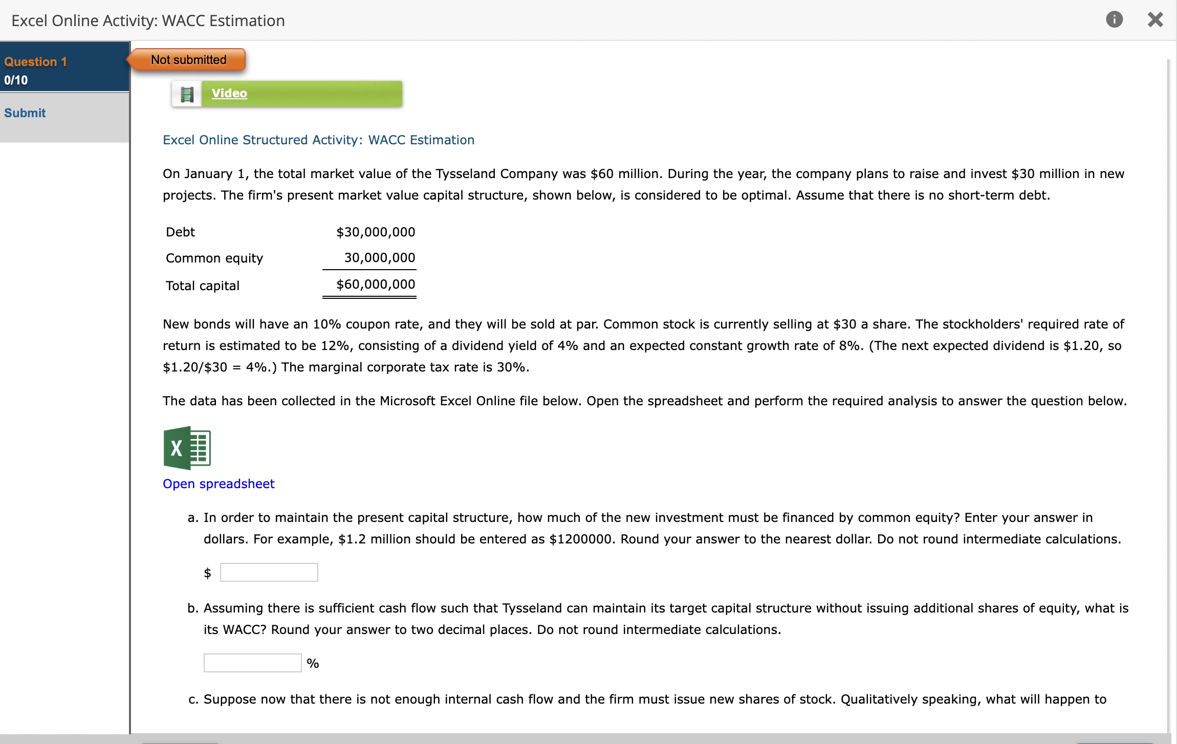 Excel Online Activity: WACC Estimation Question 1 0/10 Submit Excel Online