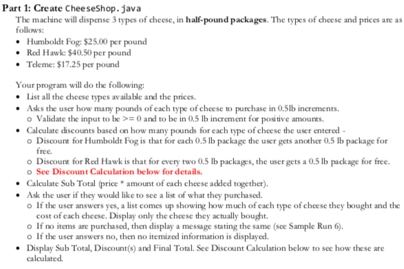 Writing the code in main() : Part 1: Create CheeseShop.java The machine