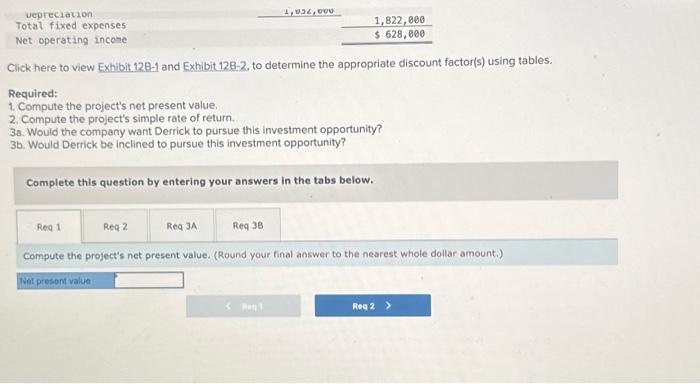to determine the appropriate discount factor(s) using tables. Required: 1. Compute the