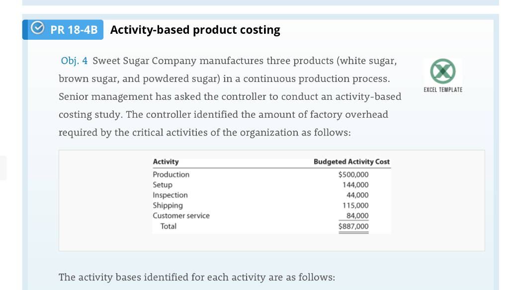  PR 18-4B Activity-based produ Activity-based product costing EXCEL TEMPLATE Obj. 4