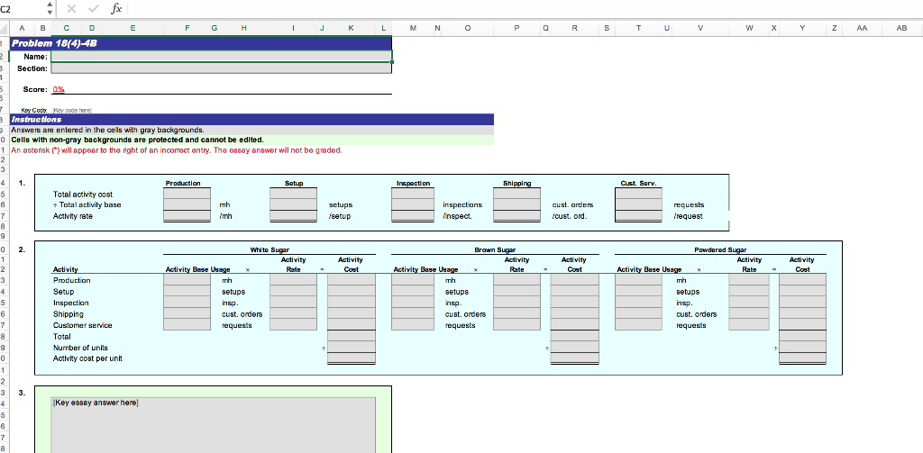 to conduct an activity-based costing study. The controller identified the amount of