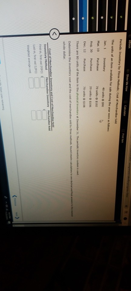  Show Me How Print Item Periodic Inventory by Three Methods; Cost