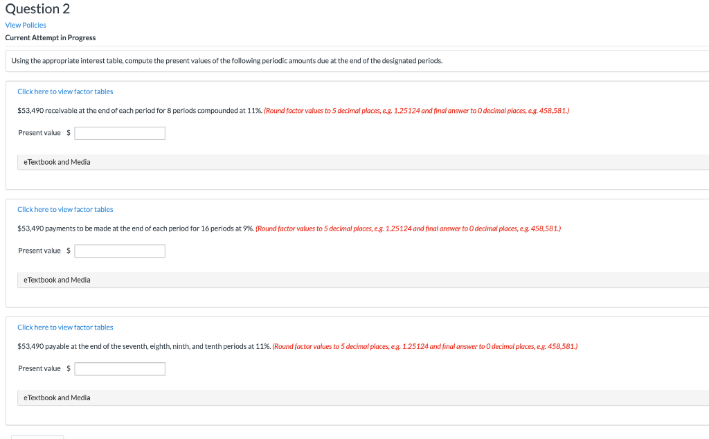  Question 2 View Policies Current Attempt in Progress Using the appropriate