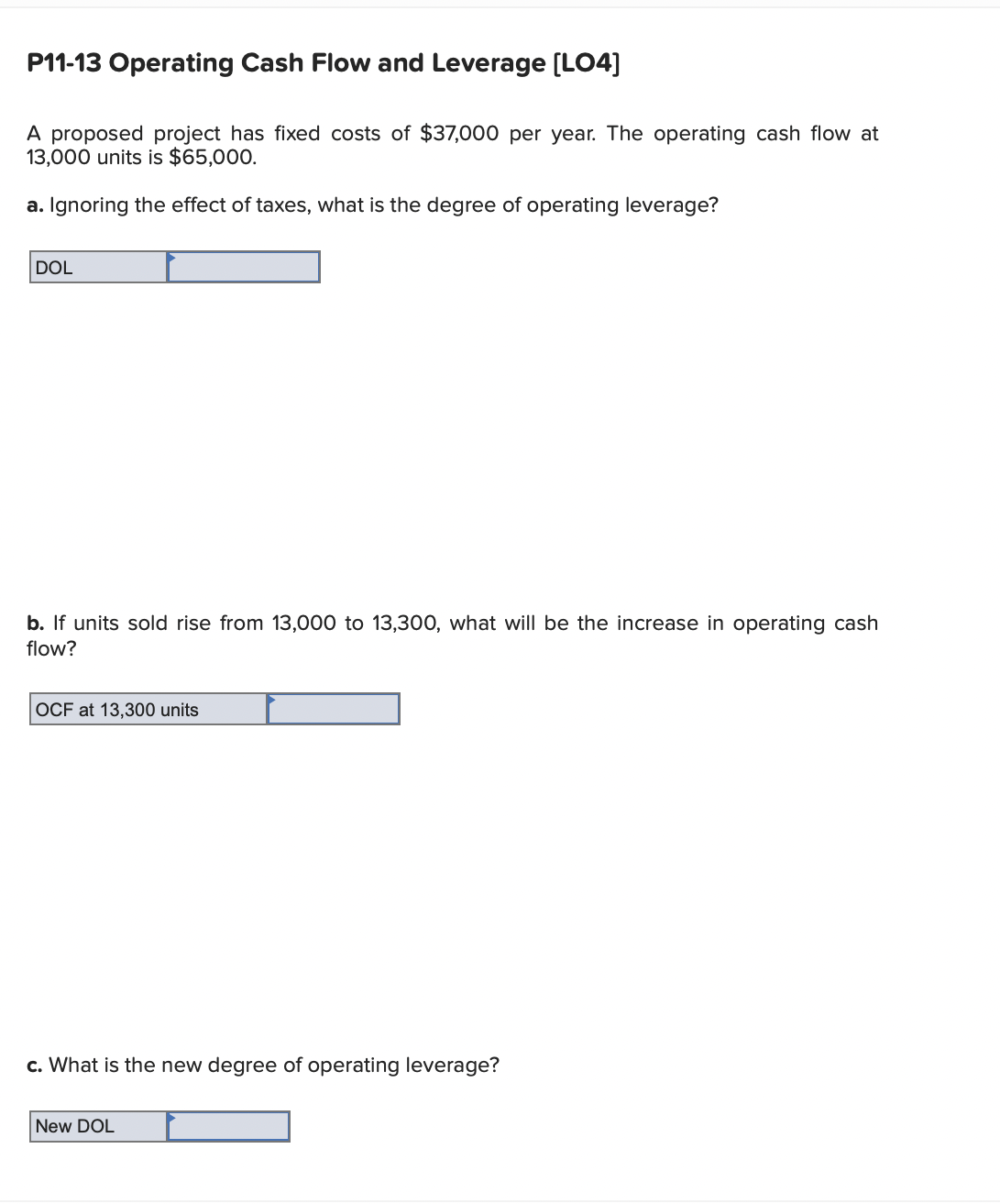  P11-13 Operating Cash Flow and Leverage [LO4] A proposed project has