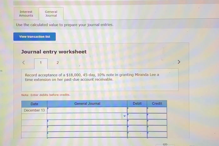 lee a time extension on her past-due account receivable. Decemer 31 Prepared
