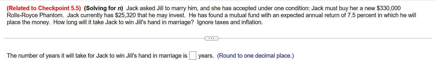  (Related to Checkpoint 5.5)(Solving for n) Jack asked Jill to marry